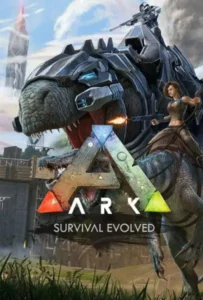 Ark : Survival Evolved